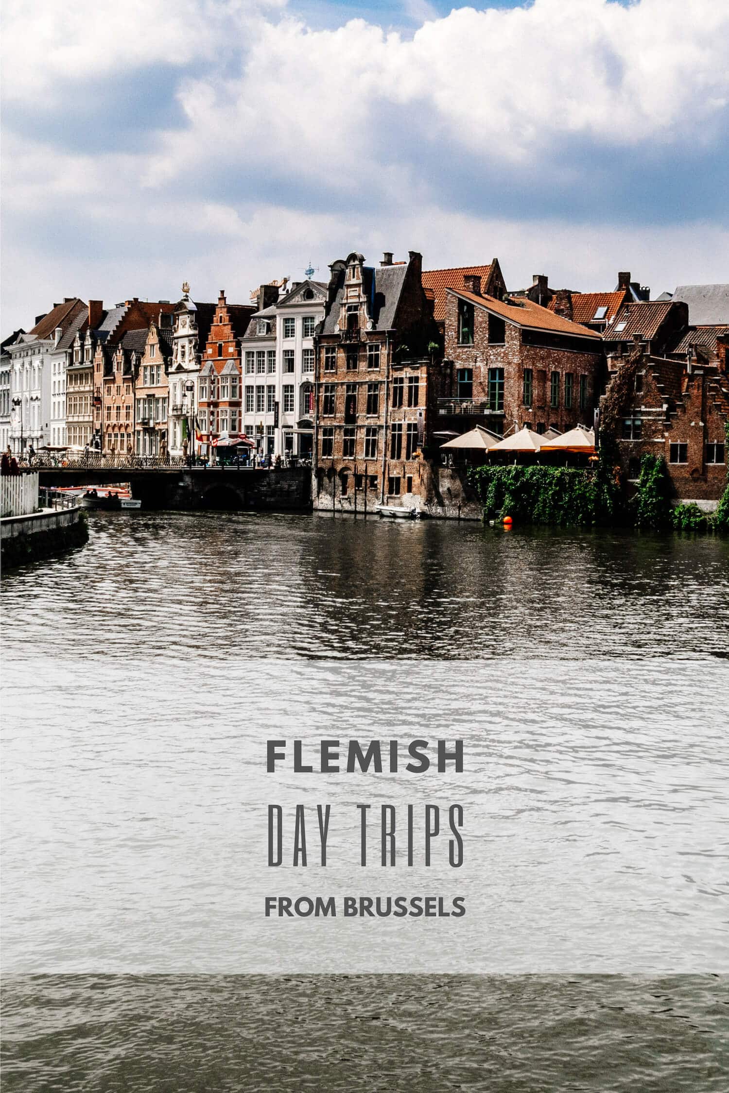 Flemish Day Trips from Brussels