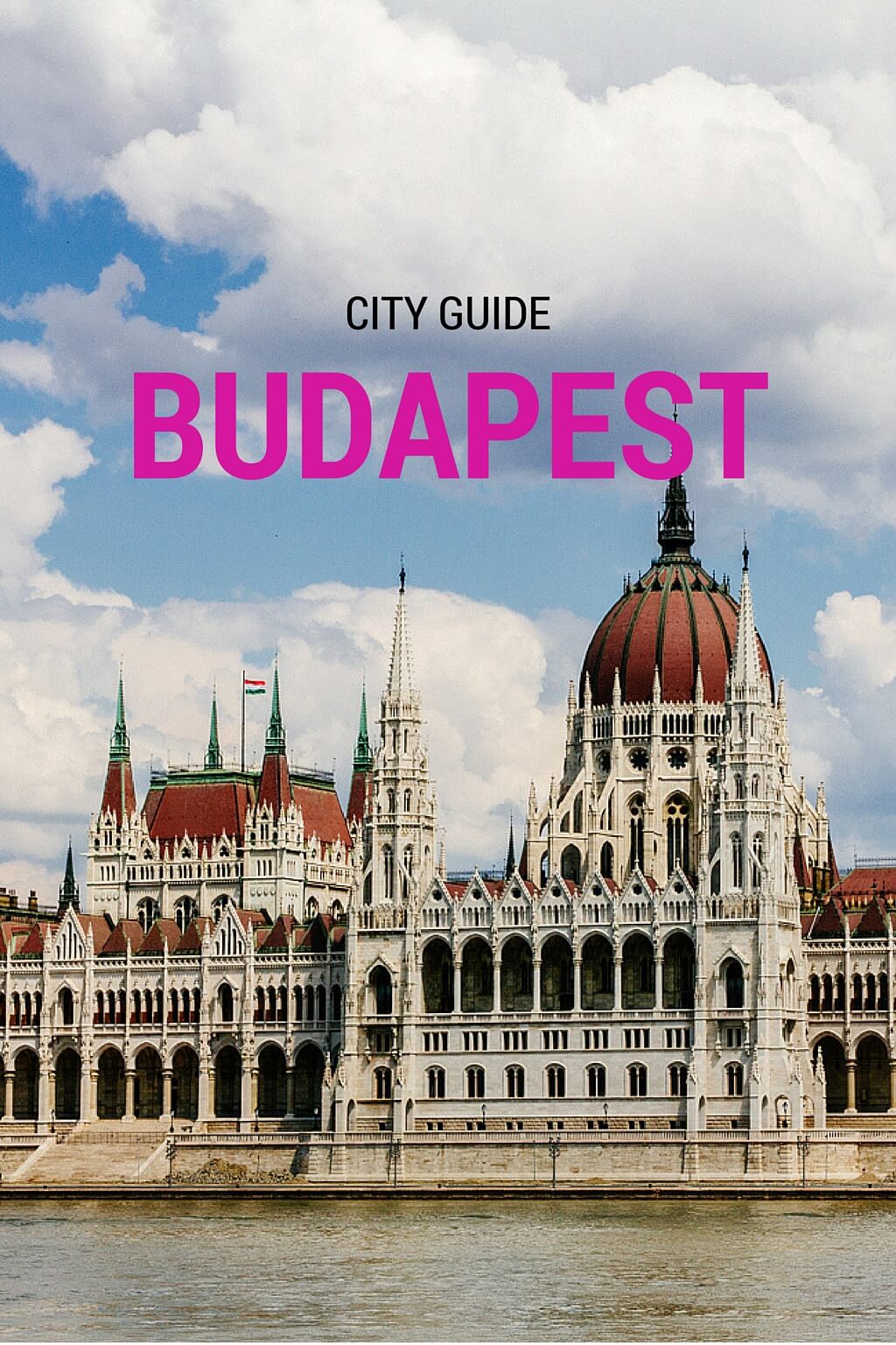 Budapest Travel Tips and City Guide