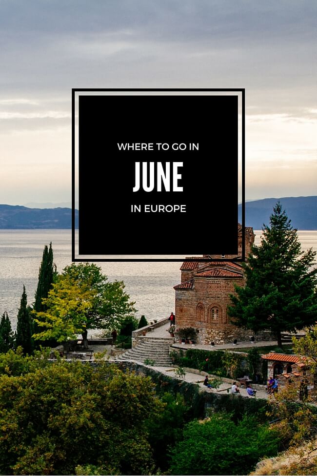 Where to go in June in Europe