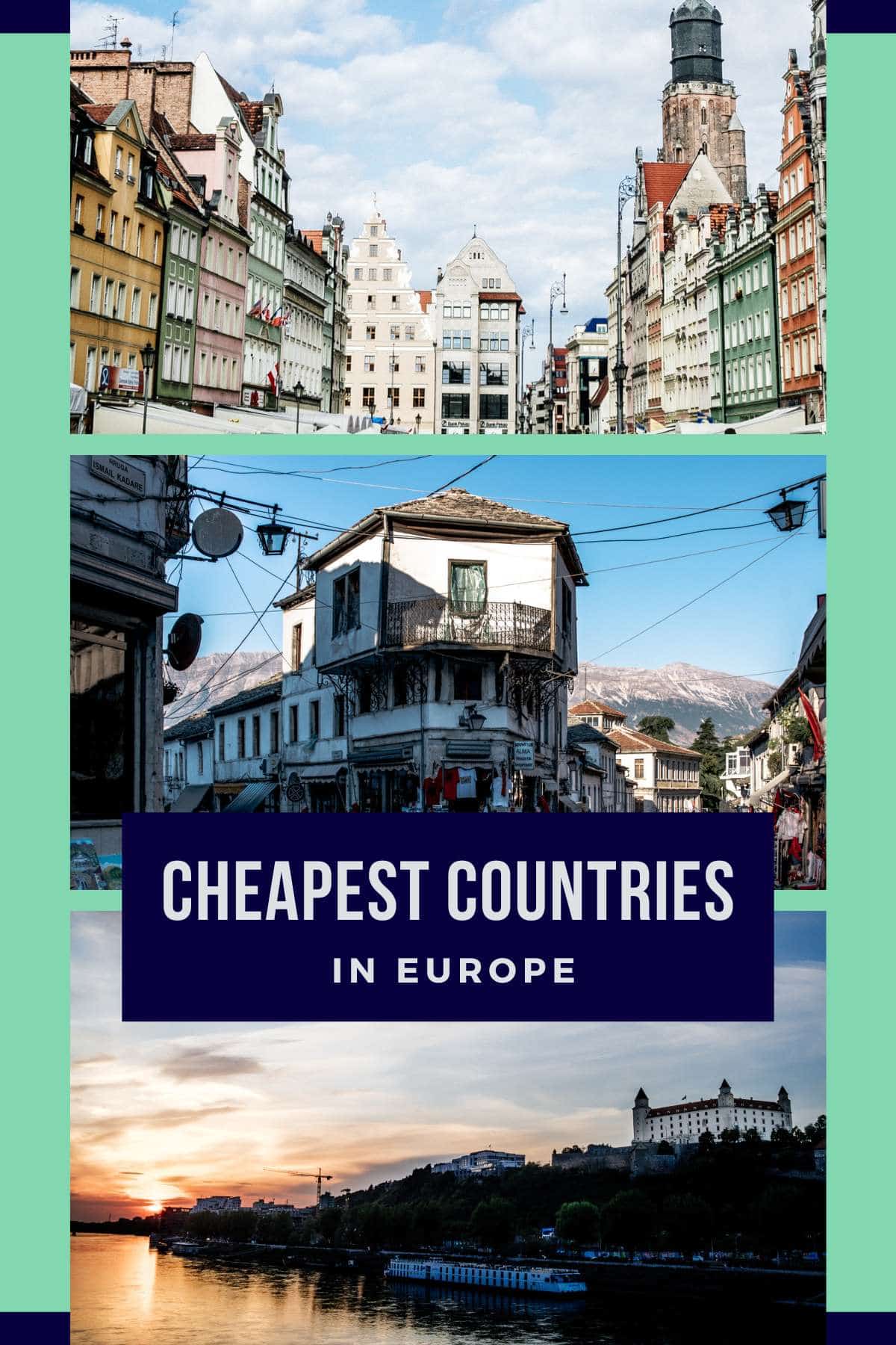 cheapest places to visit europe 2023