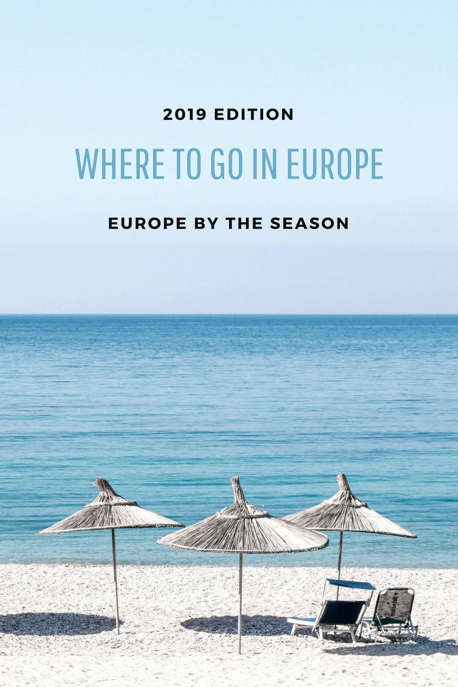 Where to go in 2019: Europe by the season.