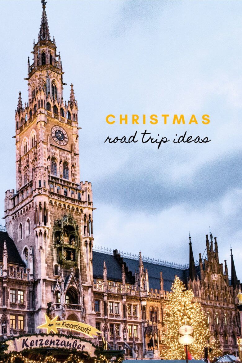 Christmas Road Trip Europe in December Ideas & Itineraries