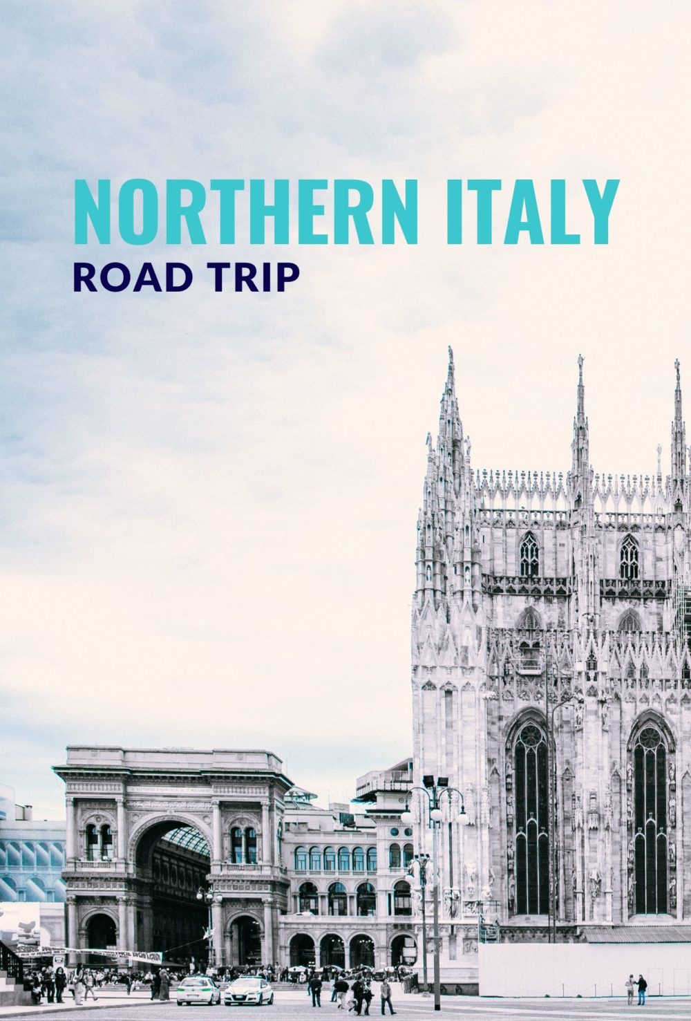 Northern Italy Road Trip