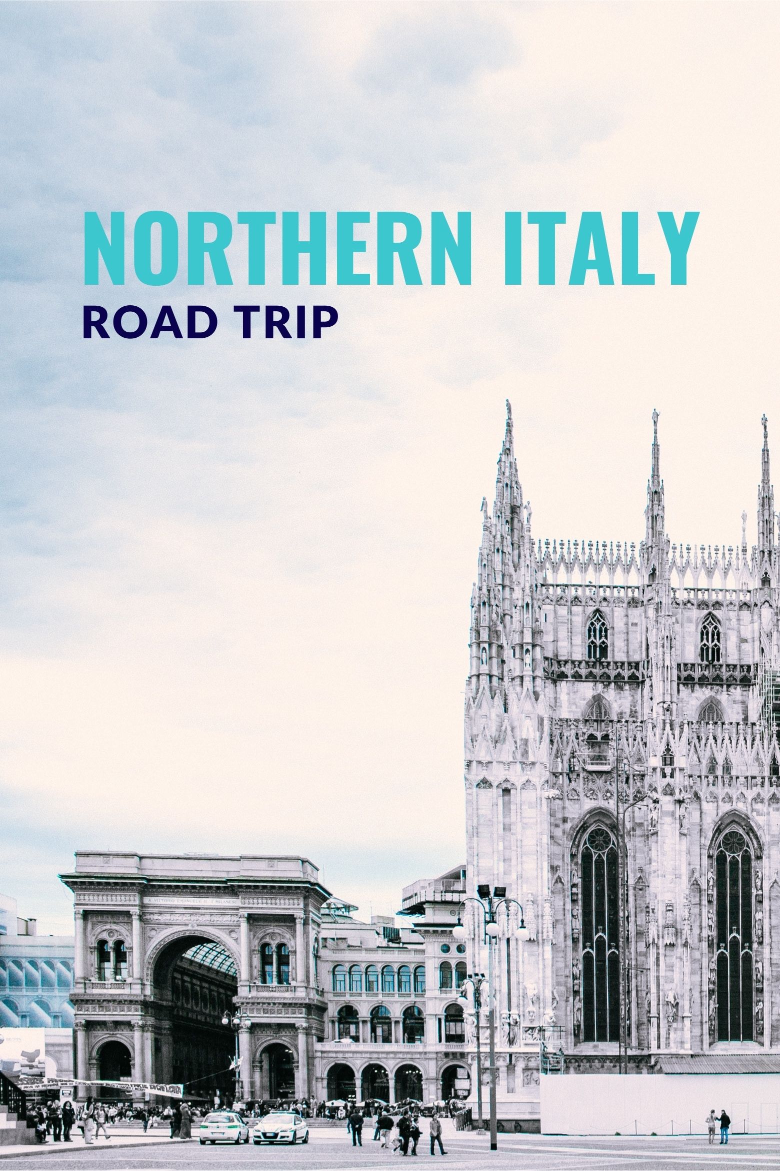 Northern Italy Road Trip